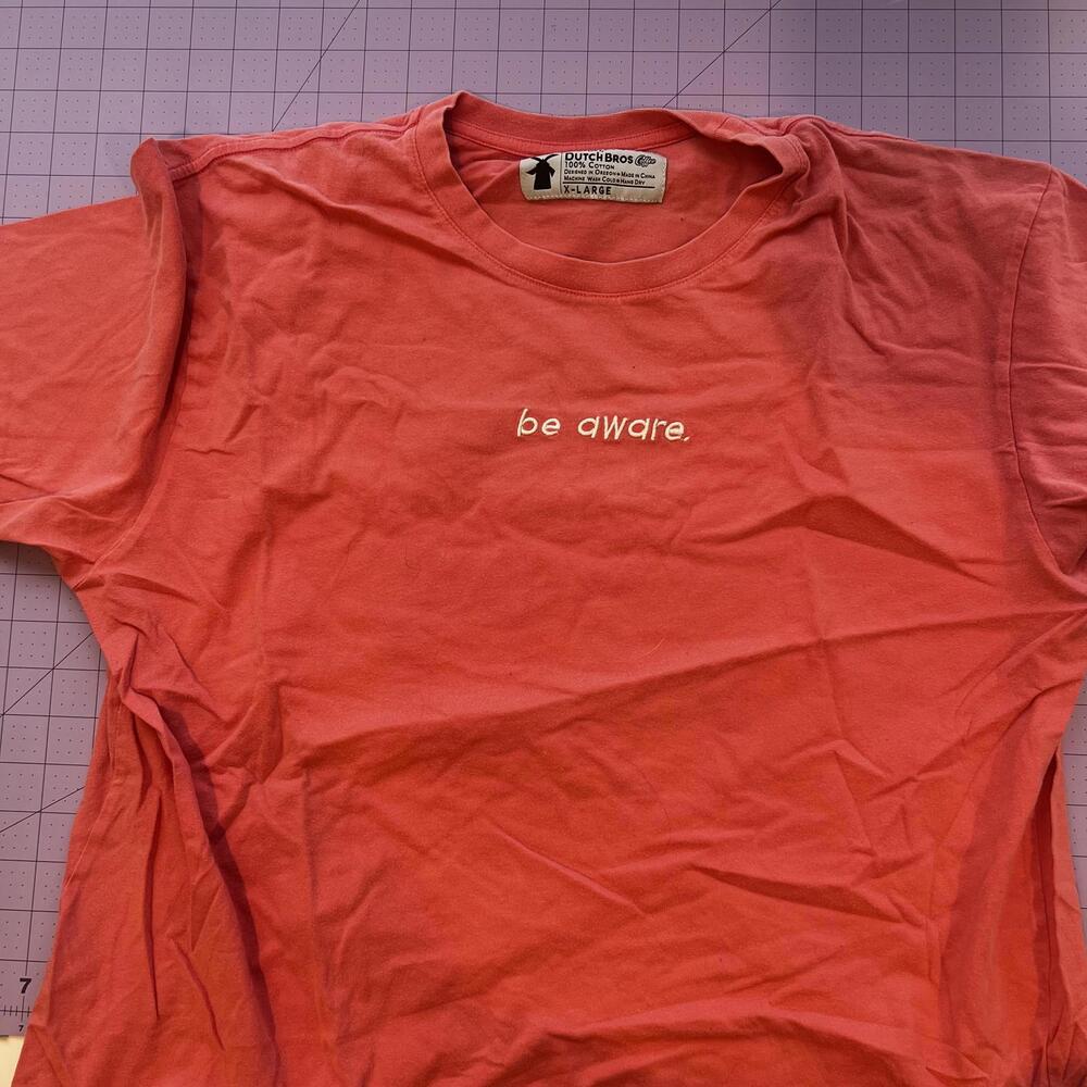 Dutch bros Be Aware shirt